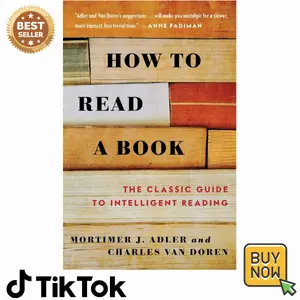 How to Read a Book: The Classic Guide to Intelligent Reading