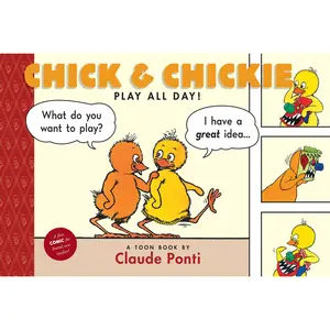 USED-Chick and Chickie Play All Day!: Toon Books Level 1 by Ponti, Claude (Hardcover)