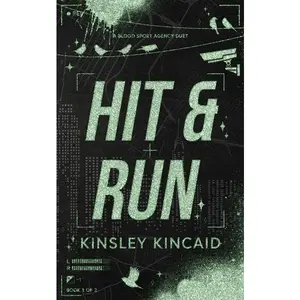 Hit & Run: A Dark Enemies to Lovers Rom-Com by Kinsley Kincaid (Paperback)