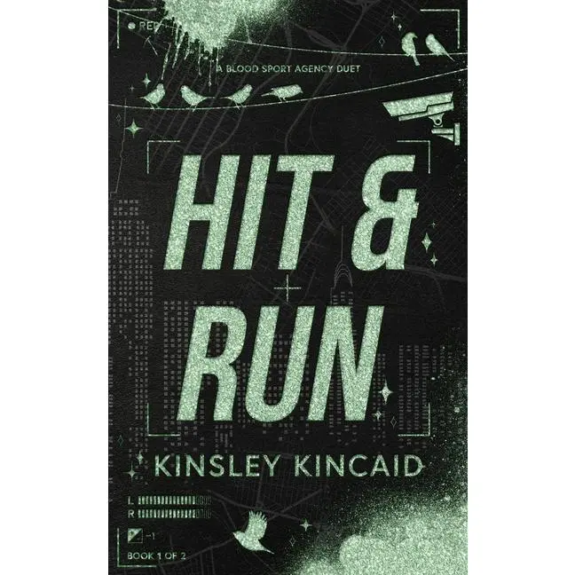 Hit & Run: A Dark Enemies to Lovers Rom-Com by Kinsley Kincaid (Paperback)