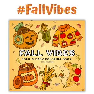 Easter Gift Fall Vibes: Bold and Easy Coloring Book for Adults, Teens, and Seniors with Simple and Relaxing Autumn Designs (Bold and Easy Coloring Books)