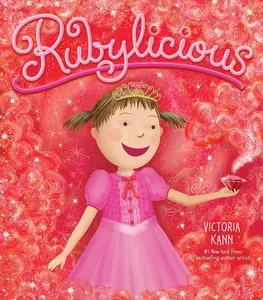 Rubylicious (Pinkalicious) by Victoria Kann||Victoria Kann [Hardback Book]