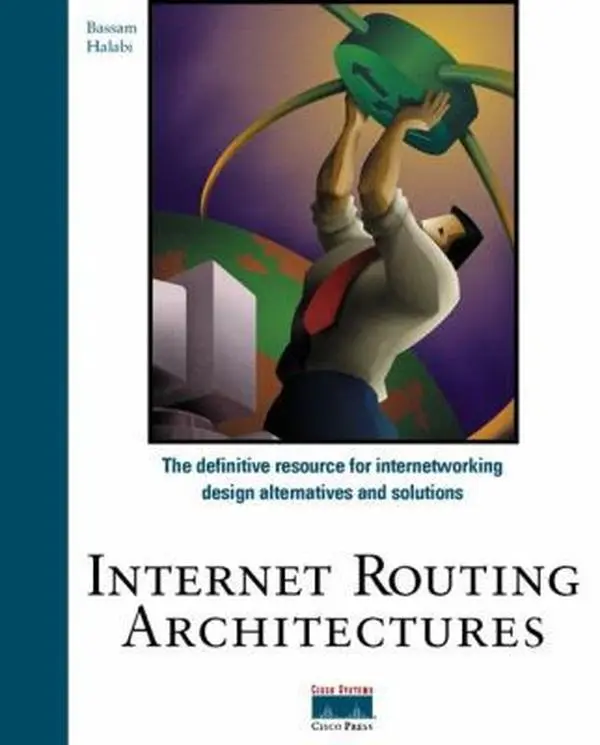 USED-Internet Routing Architectures by Bassam Halabi (Hardcover)