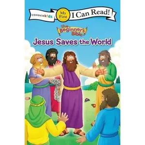 USED-The Beginner's Bible Jesus Saves the World: My First by The Beginner's Bible (Paperback)