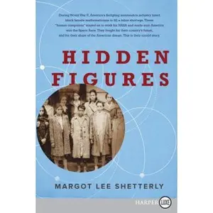 USED-Hidden Figures LP by Shetterly, Margot Lee (Paperback)