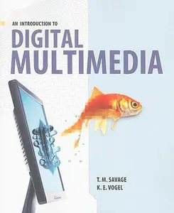 USED Book - An Introduction to Digital Multimedia: . by T.M. Savage (Paperback) - english