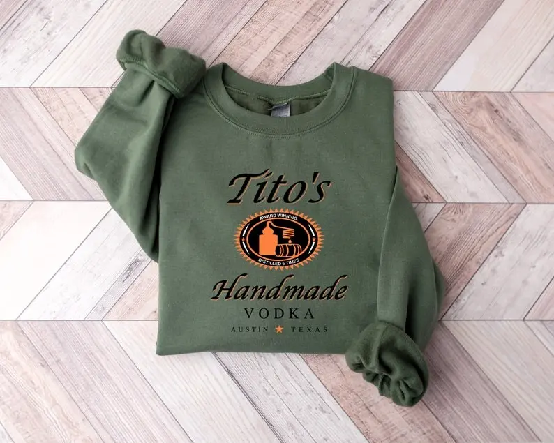 Tito Crewneck Sweatshirt, TITO'S Handmade Vodka Sweatshirt, Austin Texas Label Sweater, Vodka Alcohol Sweatshirt, Tito's Fan Gift, Texan Tee Casual Classic