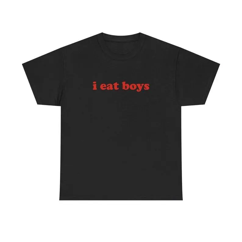 I Eat Boys Unisex Tee Funny Random Dirty Adult Y2K Meme Phrase Shirt Jokes Humor Chaotic Unhinged Sarcastic Viral Edgy Quote, Adult funny T-shirt, Gift for Woman and Man