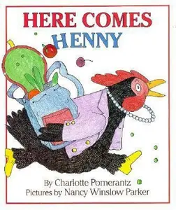 USED-Here Comes Henny by Charlotte Pomerantz (Hardcover)