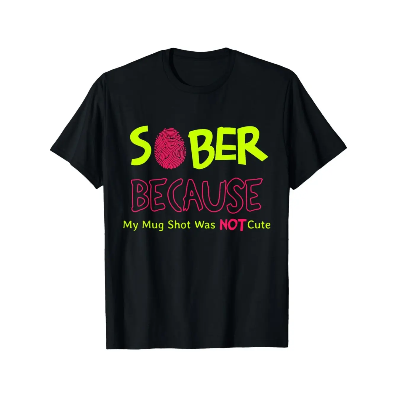 Women's Promoting sobriety and recovery mindset through a lighthearted, empowering slogan. Graphic T-Shirt - Short Sleeve Crew Neck Regular Fit Casual Wear | Soft & Breathable Fabric, Durable Print, Everyday Comfort, Machine Washable, Bold, vibrant