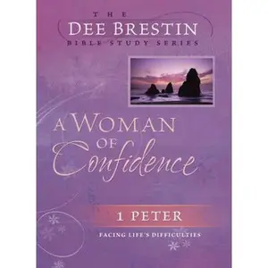 USED-A Woman of Confidence (Dee Brestin's Series) by Dee Brestin (Paperback)