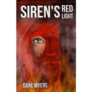 USED-Siren's Red Light by Myers, Dane (Paperback)