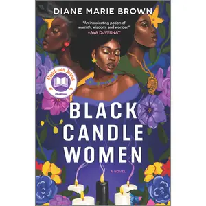Black Candle Women: A Read with Jenna Pick by Diane Marie Brown [Hardback Book]