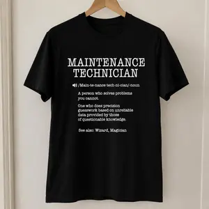 Funny Maintenance Technician Definition T-Shirt - 100% Cotton Loose Fit Workwear Tee Menswear Tshirt