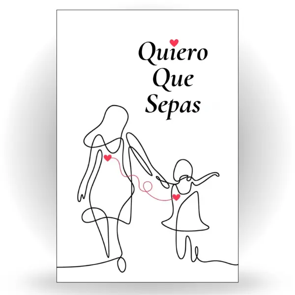 Quiero Que Sepas (Spanish Edition)