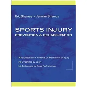 USED-Sports Injury Prevention and Rehabilitation by Eric Shamus (Hardcover)