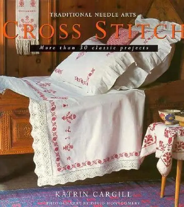 USED-Cross Stitch: More Than 30 Nostalgic Step-By-Step Projects (Traditional Needle Arts) by Katrin Cargill (Hardcover)