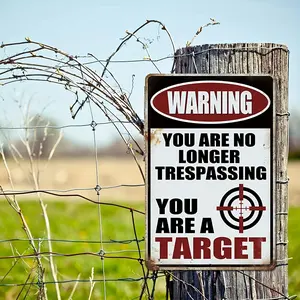 1count Funny No Trespassing Metal Tin Signs Man Cave Bar Garage Vintage Wall Decor Gifts Outdoor & Indoor Warning You Are No Longer Trespassing You Are A Target, 7.8x11.8 Inches