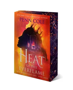 Heat of the Everflame -- Penn Cole - Paperback