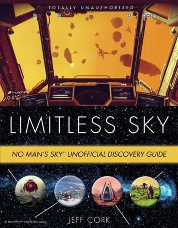 USED Book - Limitless Sky: No Man's Sky Unofficial Discovery Guide by Cork, Jeff (Paperback) - english