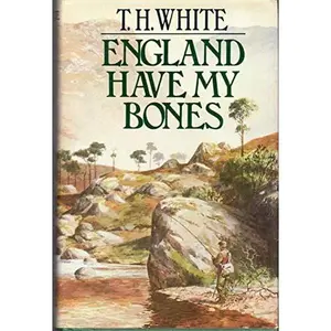 USED-England Have My Bones by T. H. White (Paperback)