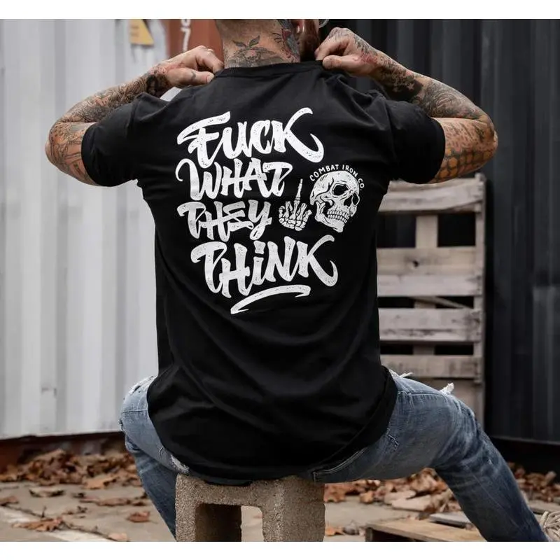 100% Cotton Fuck What They Think Skull Men'S T-Shirt Golf Gift T-Shirt For Men And Women