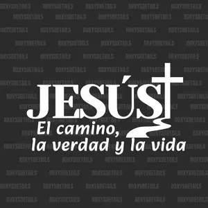 Jesús el camino la verdad y la vida Waterproof Sticker for Car Windows and Laptops