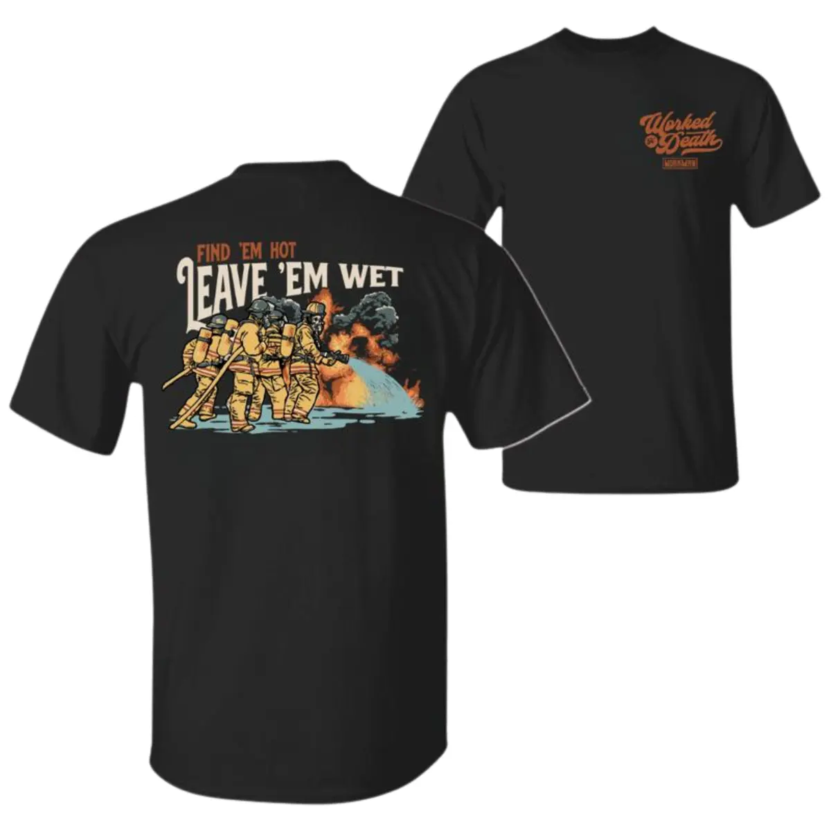 Find ’Em Hot Leave ’Em Wet Firefighter T-Shirt, Vintage Firefighting Graphic Tee, Soft Cotton Blend Shirt, Service Lifestyle Apparel for Men & Women, Firefighter Gift