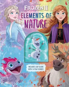 Disney Frozen 2: Elements of Nature (Deluxe Book Plus)