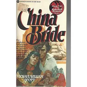 USED-Rakehell Dynasty, The: China Bride - Book Two by Michael Scott (Unknown)
