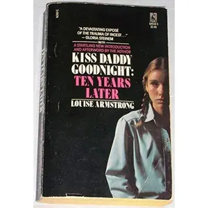 USED-Kiss Daddy Goodnight: Ten Years Later by Armstrong (Unknown)