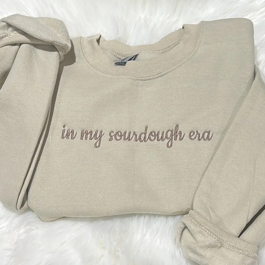 In my sourdough era embroidered sweatshirt In my sourdough era embroidered sweatshirt