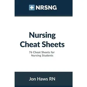 USED-Nursing Cheat Sheets: 76 Cheat Sheets for Nursing Students (Nursing Clinical Essentials) by Jon Haws (Paperback)