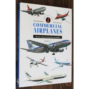 USED-Commercial Airplanes: A New Compact Study Guide and Identifier (Identifying Guide Series) by David Lee (Hardcover)