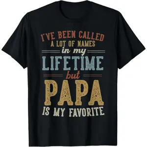Papa Is My Favorite Name - Father's Day Papa T-Shirt
