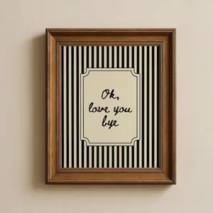 Ok Love You Bye Print Modern Entryway Wall Art, Black Striped Minimalistic Decor