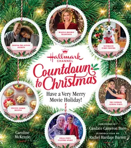 USED Book - Hallmark Channel Countdown to Christmas - USA Today Bestseller: Have a Very Merry Movie Holiday by McKenzie, Caroline (Hardcover) - english
