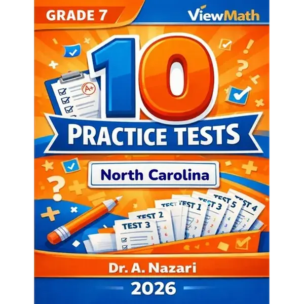 10 North Carolina NC EOG Grade 7 Math Practice Tests: The Ultimate Test Prep Collection with Answer Explanations - Paperback