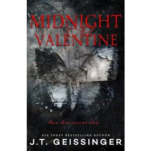 Midnight Valentine - J. T. Geissinger Mystery Paperback, Exploring True Love, Past Secrets and Reclusive Characters Amidst Coincidences, Romance