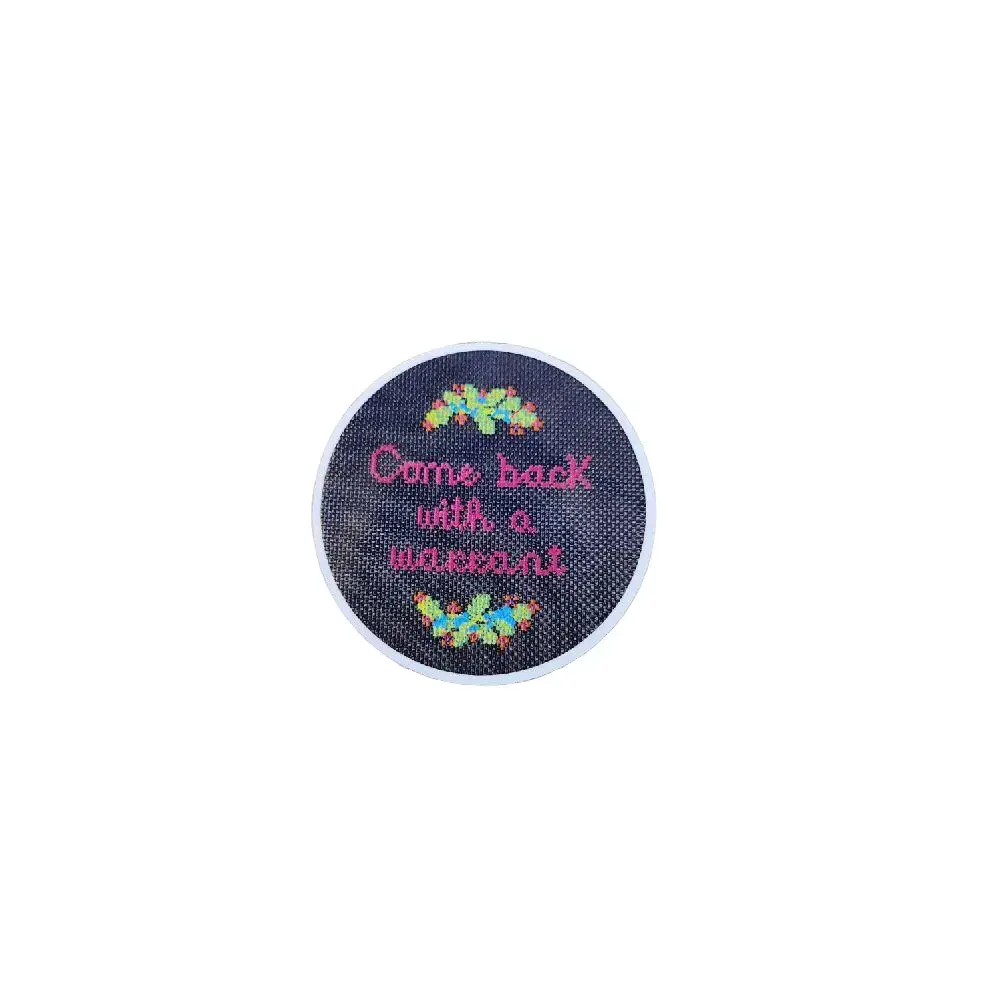 Come Back with a Warrant Hoop Art Sticker - Neon Version
