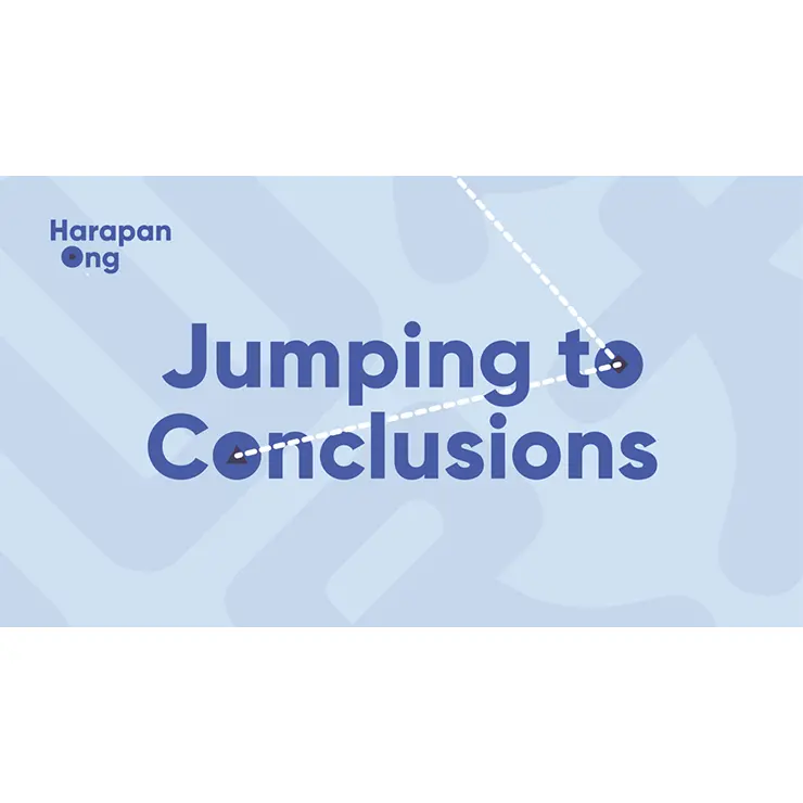 Jumping to Conclusions, Gimmicks and Online Instructions by Harapan Ong