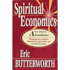 USED-Spiritual Economics by Eric Butterworth (Paperback)
