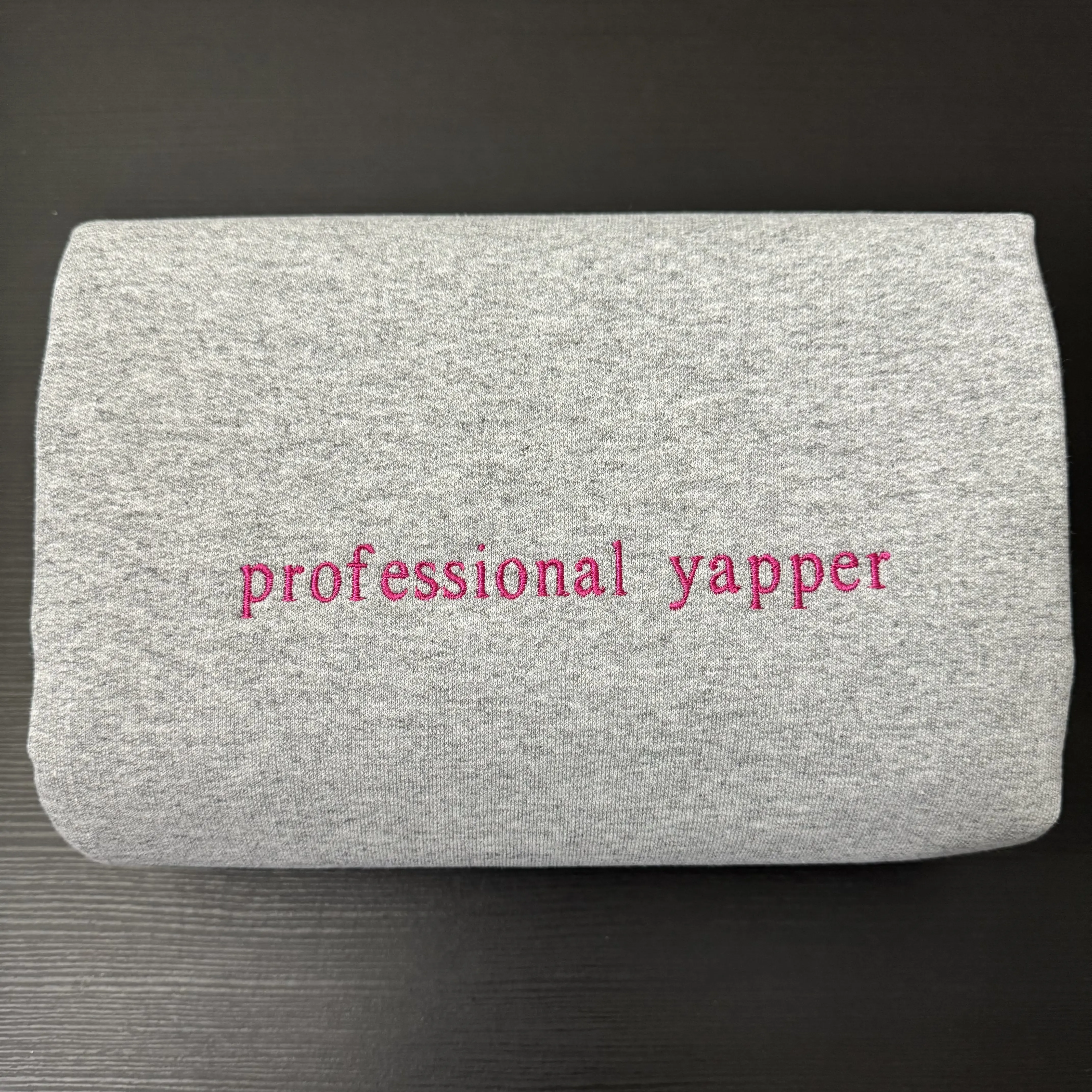 Professional Yapper embroidered sweatshirt Professional Yapper embroidered sweatshirt