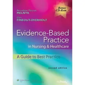USED-Evidence-Based Practice in Nursing & Healthcare: A Guide to Best Practice by Melnyk, Bernadette Mazurek, Ph.D. (Paperback)