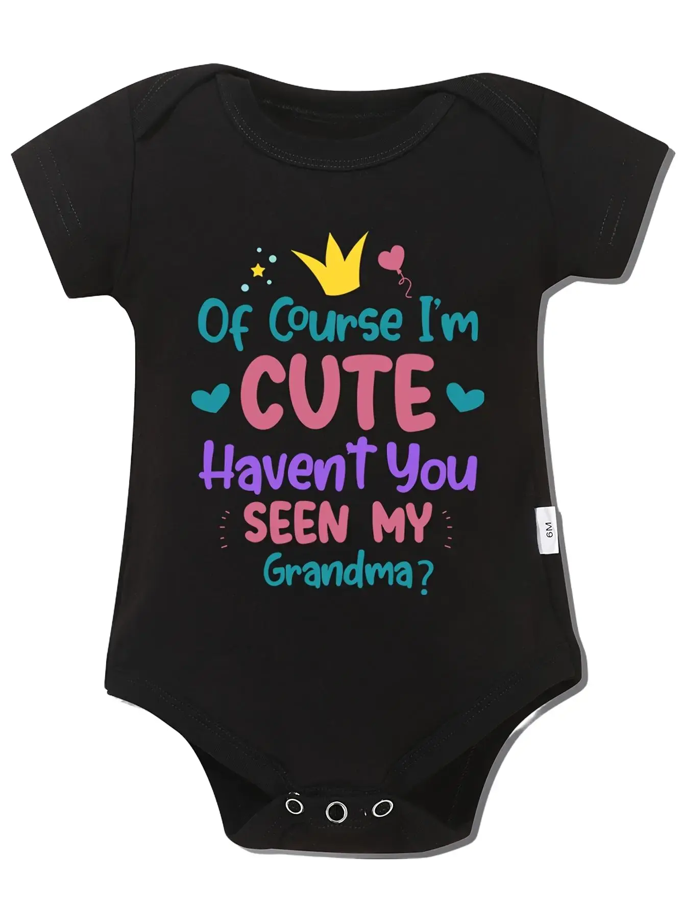 Unisex Fitted Baby Bodysuit - Round Neck, Humorous "Of Course I'm Cute Haven't You Seen My Grandma" Letter Print, Comfortable, Versatile, Ideal for Baby Shower, Family Gatherings, Grandparent Gift, Fun, Crown, Letters, Soft Cotton, Basic, Hearts, Baby-Saf