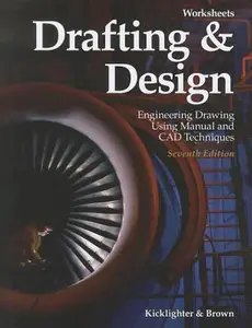 USED-Drafting & Design Worksheets: Engineering Drawing Using Manual and CAD Techniques by Kicklighter, Clois E. (Paperback)