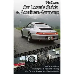 USED-Via Corsa Car Lover's Guide to Southern Germany by Ronald Adams (Paperback)