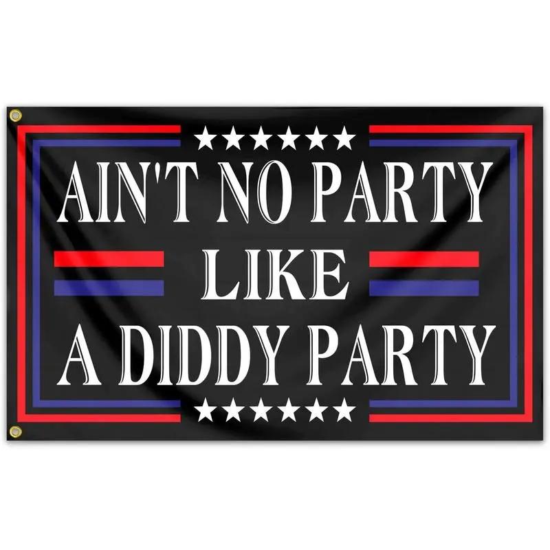 Tapestry  Ain't No Partys Like A Diddys Partys Flag 3x5 Ft Diddy Flags for Teen Girls Room Guys Funny Man Cave Wall Flags for Bedroom Dorm Room College Dorm Wall Banner Tapestry Decor