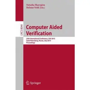 USED-Computer Aided Verification: 25th International Conference, Cav 2013, Saint Petersburg, Russia, July 13-19, 2013, Proceedings (Paperback)