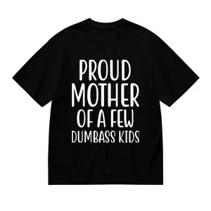 Proud Mother Of A Few Dumbass Kids Retro T-shirt Gift Mama Shirt, Mothers Day Shirt, Mother's Day Gift, Mother's Day Gifts. Proud Father Of A Few Dumbass Kids T-shirt Gift Father Shirt, Father's Dad G
